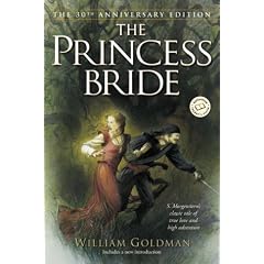 The Princess Bride: S. Morgenstern's Classic Tale of True Love and High Adventure (Ballantine Reader's Circle)