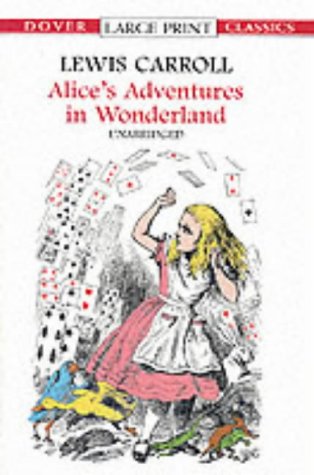 Alice's Adventures in Wonderland (Dover Large Print Classics)
