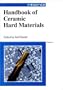 Handbook of Ceramic Hard Materials (2-Volume Set)