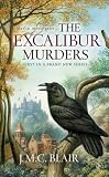The Excalibur Murders: A Merlin Investigation