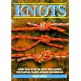 Knots: More Than 50 of the Most Useful Knots for Camping, Sailing, Fishing, and Climbing by Peter Owen