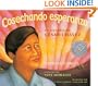 Cosechando esperanza: La historia de c (Spanish Edition)
