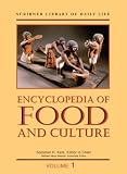 Encyclopedia of Food and Culture (Scribner Library of Daily Life - Vol. 1)