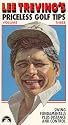 Lee Trevino's Priceless Golf Tips Volume 3: Swing Fundamentals plus Distance and Control [VHS]
