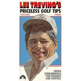 Lee Trevino's Priceless Golf Tips Volume 3: Swing Fundamentals plus Distance and Control [VHS]