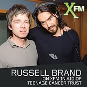 Russell Brand on Xfm: Featuring Noel Gallagher | [Russell Brand]