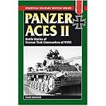 Panzer Aces II: Battle Stories of German Tank Commanders in World War II (Stackpole Military History Series) book cover