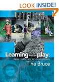 Learning Through Play - Babies, Toddlers and the Foundation Years
