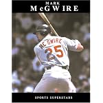 Mark McGwire (Sports Superstars) book cover