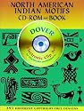 North American Indian Motifs CD-ROM and Book (Dover Electronic Clip Art Series)