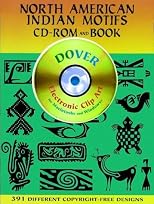 North American Indian Motifs CD-ROM and Book (Dover Electronic Clip Art Series)