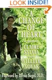 A Change of Heart: A Memoir