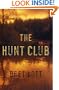 The Hunt Club: A Novel