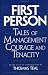 Book First Person: Tales of Management Courage and Tenacity (Harvard Business Review Book Series)