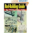Rod Building Guide: Fly, Spinning, Casting, Trolling by Tom Kirkman