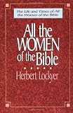 All the Women of the Bible