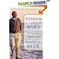 Wisdom of the Ages: 60 Days to Enlightenment by Wayne W. Dyer