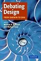 Debating Design: From Darwin to DNA