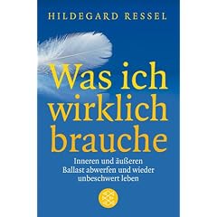 Was ich wirklich brauche