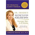 Dr. Denese's Secrets for Ageless Skin: Younger Skin in 8 Weeks book cover