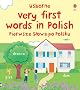 Very First Words in Polish (Usborne First Words Board Books)