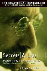 Secrets and Lies: Digital Security in a Networked World