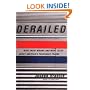 Derailed: What Went Wrong and What to Do About America's Passenger Trains