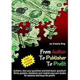 From Author to Publisher to Profit