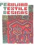 Peruvian Textile Designs (International Design Library)