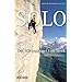 SOLO. Der Alleing�nger Ueli Steck - Eine Nahaufnahme
