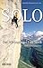Used : SOLO: Der Alleing&auml;nger Ueli Steck - Eine Nahaufnahme