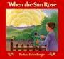 When the Sun Rose