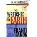 The Wretched of the Earth