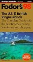 US and British Virgin Islands: The Complete Guide with the Best Beaches, Sailing, Snorkeling and Shopping (Gold Guides)