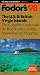 US and British Virgin Islands: The Complete Guide with the Best Beaches, Sailing, Snorkeling and Shopping (Gold Guides)