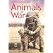 Animals at War: In Association with the Imperial War Museum (Young Reading (Series 3))