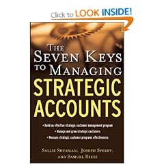 The Seven Keys to Managing Strategic Accounts