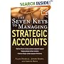 The Seven Keys to Managing Strategic Accounts