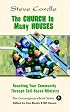 The Church In Many Houses: Reaching Your Community Throuugh Cell-based Ministry