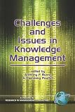 Challenges and Issues in Knowledge Management (PB) (Research in Management Consulting) (Research in Management Consulting)