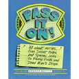 Pass It On! All About Notes by Sharon Bailly