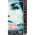 Soft Skin (Sub)