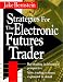 Book Strategies for the Electronic Futures Trader