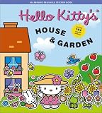 Hello Kitty s House and Garden: Reusable Sticker Book (Hello Kitty)