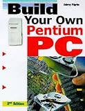 Build Your Own Pentium III PC