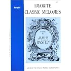 Buy Favorite Classic Melodies, Arranged by James Bastien - Level 2 (The Bastien Piano Library) by James Bastien