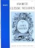 Favorite Classic Melodies, Arranged by James Bastien - Level 2 (The Bastien Piano Library)