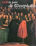1648 paix de westphalie vers l europe moderne