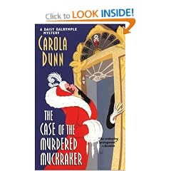 The Case of the Murdered Muckraker (Daisy Dalrymple Mysteries)