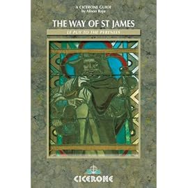 The Way of Saint James (Chemin de Saint-Jacques de Compostelle): Le Puy to the Pyrenees: A Walker's Guide (Cicerone International Walking)